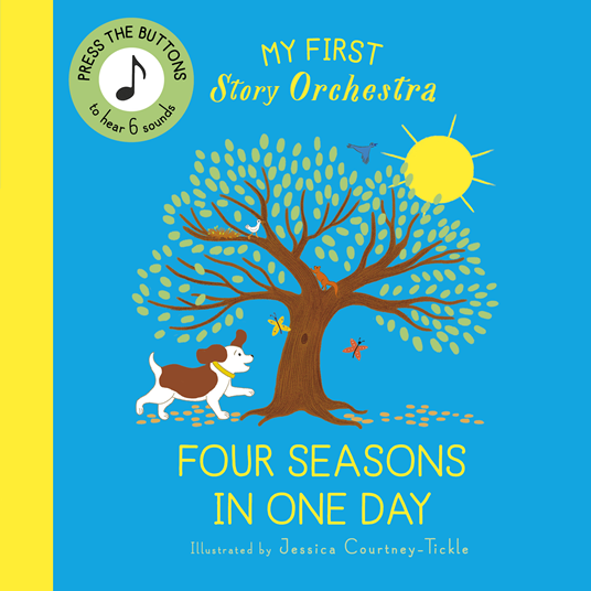 My First Story Orchestra | Four Seasons in One Day