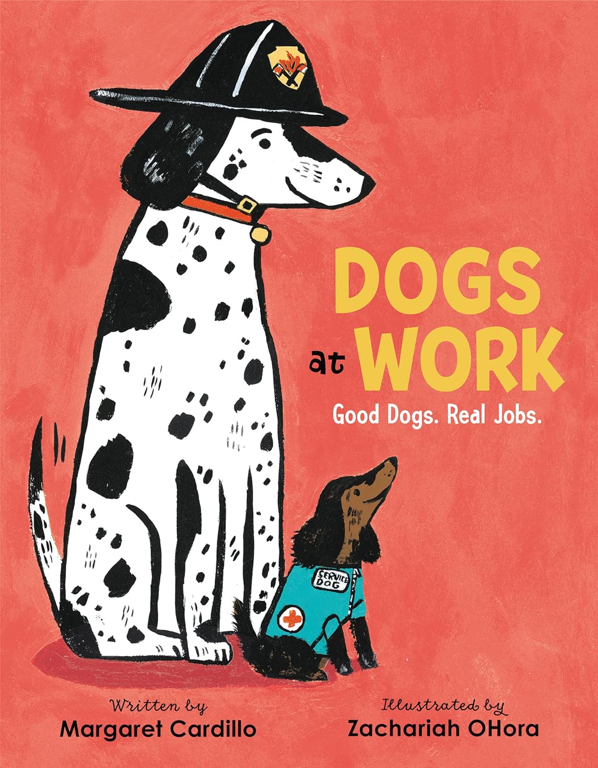 Dogs at Work: Good Dogs, Real Jobs