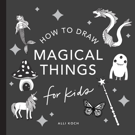 How to Draw All the Magical Things
