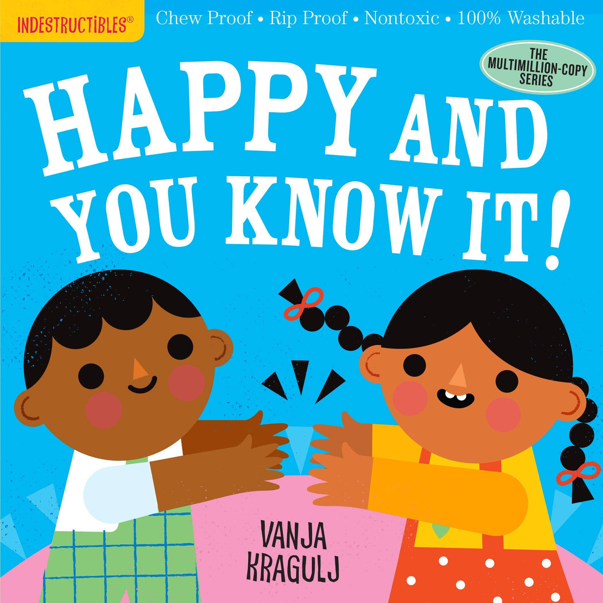 Indestructibles | Happy and You Know It!